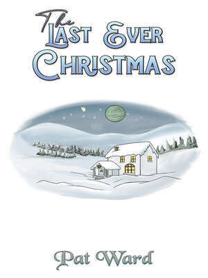 cover image of The Last Ever Christmas